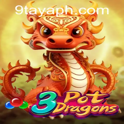 Unveiling the Excitement of 3PotDragons: A New Era in Gaming with 9TAYA PH