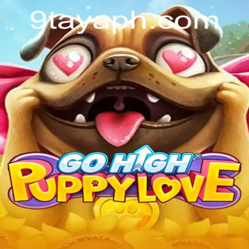 Discover GoHighPuppyLove: An Engaging Virtual Adventure with 9TAYA PH